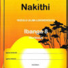 Sekuyasa Nakithi Ibanga 8 - Workbook Grade 8