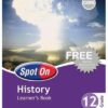 Spot on History Grade 12 Learner Book