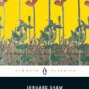 Pygmalion by George B Shaw