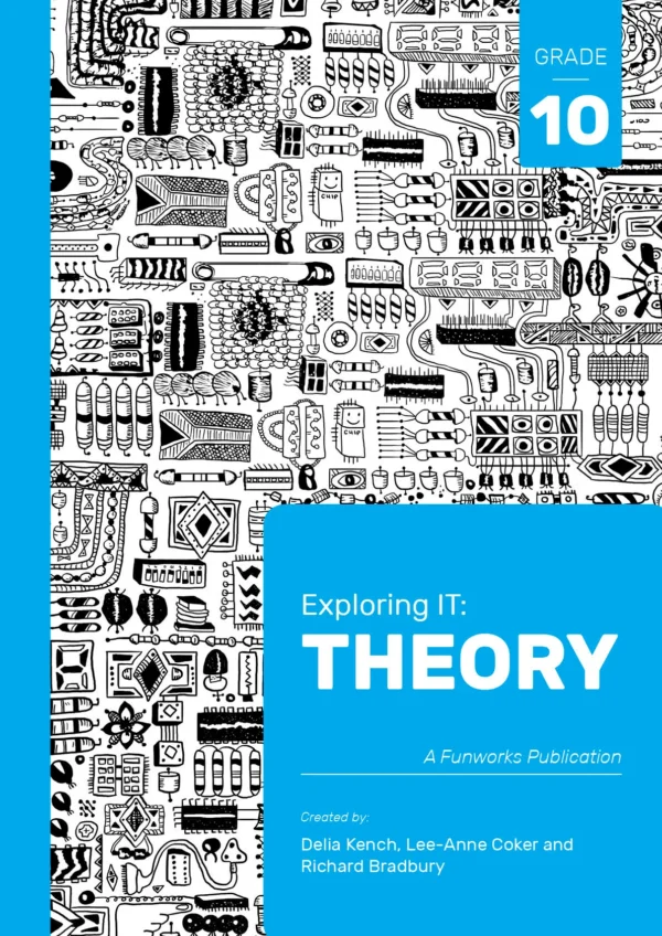 Exploring IT: Grade 10 Theory (2nd Edition)
