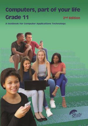 Computers Part of Your Life CAT Grade 11 Second Edition