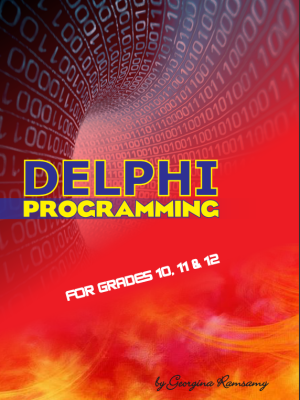 Delphi Programming for gr.10,11 and 12