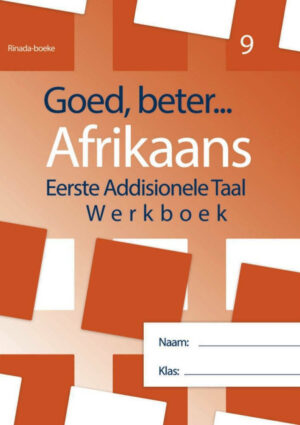 Goed Beter Afrikaans EAT Gr 9 Werkboek