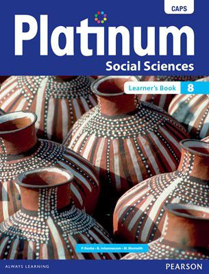 Platinum Social Sciences Grade 8 Learner’s Book (CAPS)