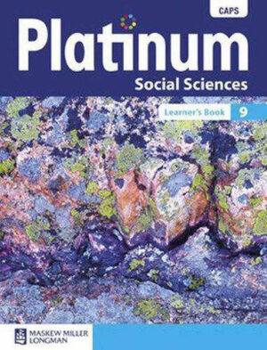 Platinum Social Sciences Grade 9 Learner’s Book (CAPS)