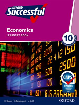 Oxford Successful Economics Gr 10 Learner Book