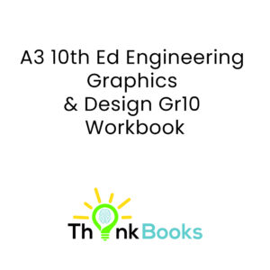 A3 10th Ed Engineering Graphics & Design Gr10 Workbook