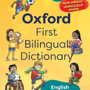 Oxford First Bilingual Dictionary: isiZulu-English 2nd Ed
