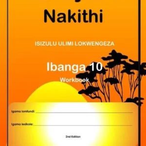 Sekuyasa Nakithi Ibanga 10 Incwadi Yomfundi *2025
