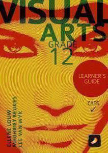 Visual Arts Gr 12 Learner Guide