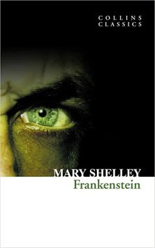 Frankenstein (Collins Classics) by Mary Shelley