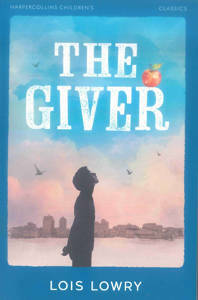 The Giver – Lois Lowry