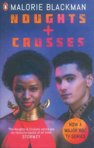 Noughts & Crosses – Malorie Blackman