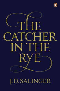 The Catcher in the Rye by JD Salinger